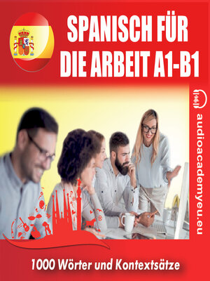 cover image of Spanisch für die Arbeit A1-B1